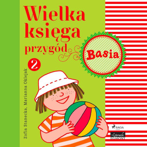 Audiobook - Basia. Wielka księga przygód . Tom 2