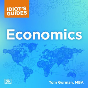 Audiobook - Complete Idiot's Guide to Economics