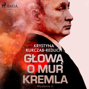Audiobook - Głową o mur Kremla