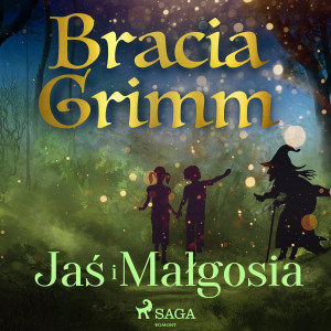 Audiobook - Jaś i Małgosia