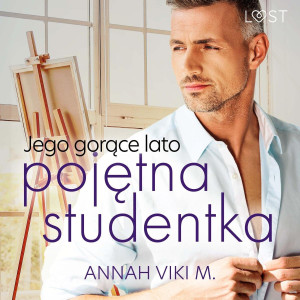 Audiobook - Jego gorące lato. Pojętna studentka