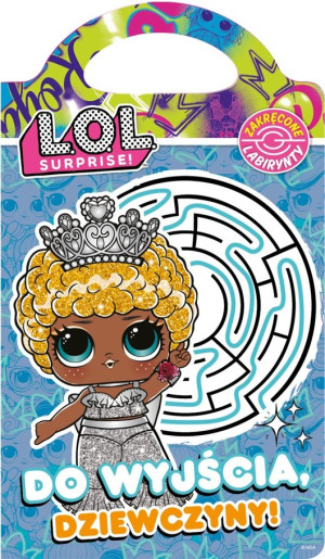 LOL Surprise Zakręcone Labirynty
