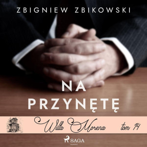Audiobook - Na przynętę. Willa Morena. Tom 14