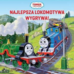 Audiobook - Najlepsza lokomotywa wygrywa! Tomek i przyjaciele