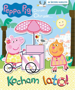 Peppa Pig Świnka Peppa Chrum...Chrum.. Kocham Lato