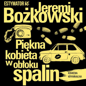 Audiobook - Piękna kobieta w obłoku spalin