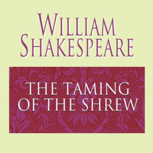 Audiobook - Taming of the Shrew