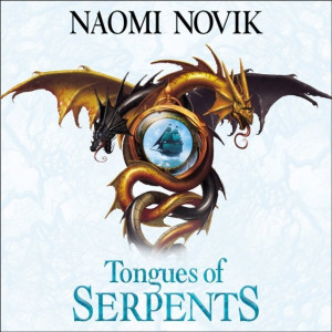 Audiobook - Tongues of Serpents (The Temeraire Series, Book 6)