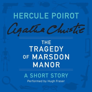 Audiobook - Tragedy of Marsdon Manor