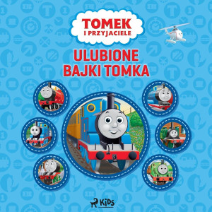 Audiobook - Ulubione Bajki Tomka. Tomek i przyjaciele