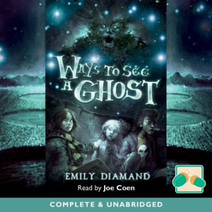 Audiobook - Ways to See a Ghost