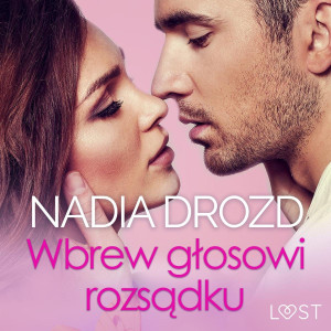 Audiobook - Wbrew głosowi rozsądku. Seks z eks