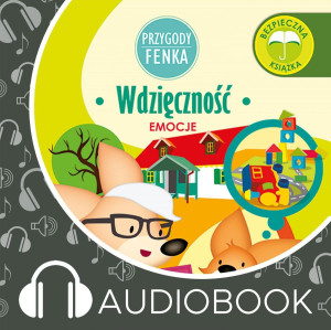 Audiobook - Wdzięczność. Przygody Fenka