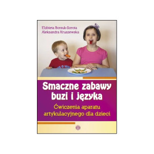 Smaczne zabawy buzi i języka