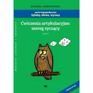 Ćwiczenia artykulacyjne - zeszyt 2, szereg syczący