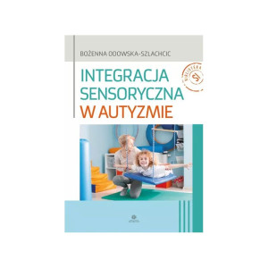 Integracja sensoryczna w autyzmie