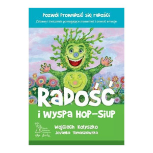 Radość i wyspa hop-siup. pozwól prowadzić się radości