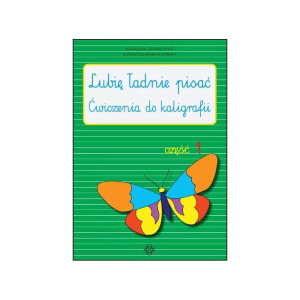 Lubię ładnie pisać. ćwiczenia do kaligrafii - część 1