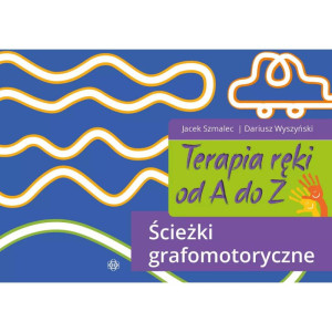 Terapia ręki od a do z. ścieżki grafomotoryczne