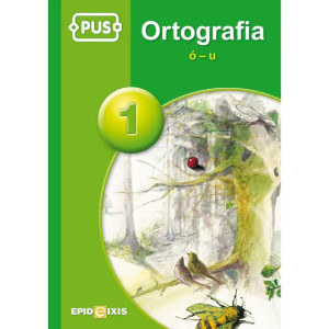 Pus. ortografia 1. ó-u