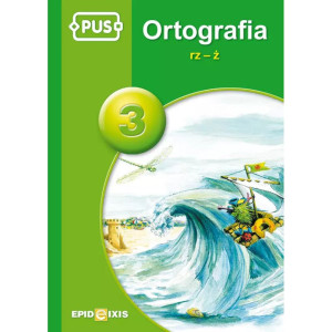 Pus. ortografia 3. rz-ż