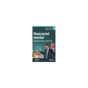 Nauczyciel mentor. zbuduj klasę marzeń