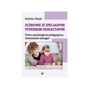 Uczniowie ze specjalnymi potrzebami edukacyjnymi. pomoc psychologiczno-pedagogiczna, dostosowanie wymagań