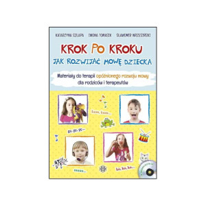 Krok po kroku. jak rozwijać mowę dziecka. materiały