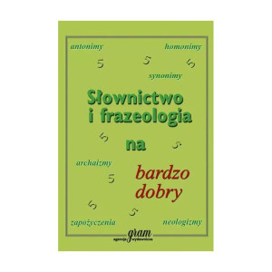 Słownictwo i frazeologia na bardzo dobry