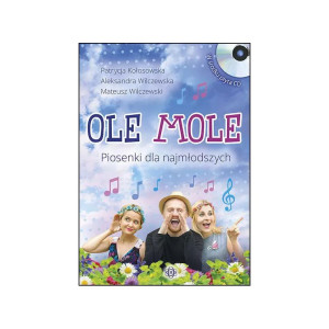 Ole mole. piosenki dla najmłodszych (książka + cd)