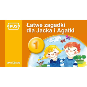 Pus. łatwe zagadki dla jacka i agatki 1