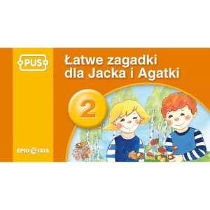 Pus. łatwe zagadki dla jacka i agatki 2
