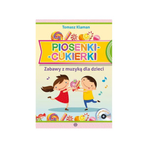 Piosenki - cukierki. zabawy z muzyką dla dzieci