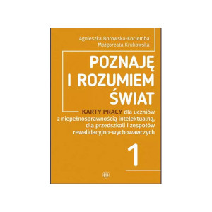 Poznaję i rozumiem świat. karty pracy - część 1