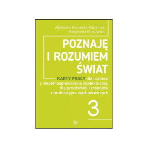 Poznaję i rozumiem świat. karty pracy - część 3