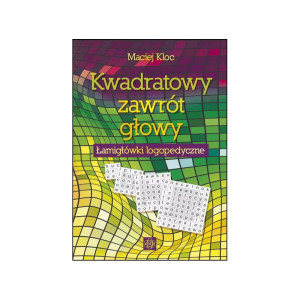 Kwadratowy zawrót głowy. łamigłówki logopedyczne
