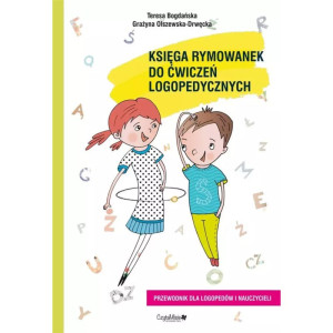 Księga rymowanek do ćwiczeń logopedycznych