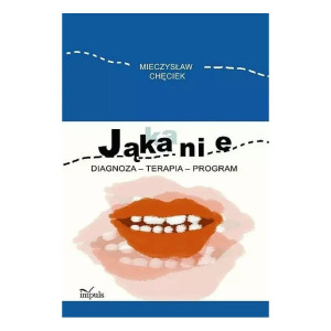 Jąkanie. diagnoza - terapia - program