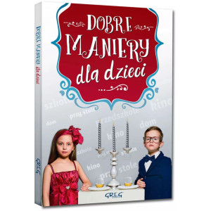 Dobre maniery dla dzieci (oprawa twarda)