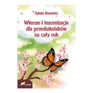 Wiersze i inscenizacje dla przedszkolaków na cały rok