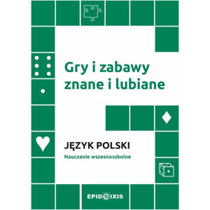 Gry i zabawy znane i lubiane. język polski