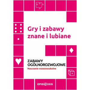 Gry i zabawy znane i lubiane. zabawy ogólnorozwojowe