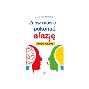 Znów mówię - pokonać afazję. zestaw ćwiczeń