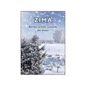 Zima. bardzo proste czytanki dla dzieci