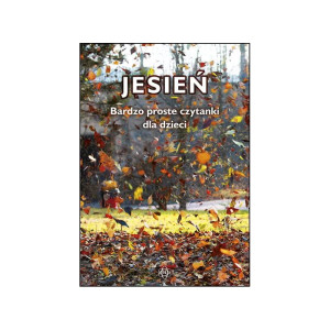 Jesień. bardzo proste czytanki dla dzieci