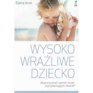 Wysoko wrażliwe dziecko