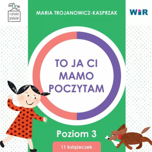 To ja ci, mamo, poczytam. poziom 3 (box)