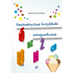 Fantastyczne krzyżówki ortograficzne