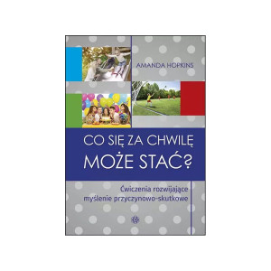 Co się za chwilę może stać?