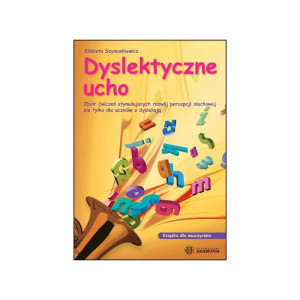 Dyslektyczne ucho. książka dla nauczyciela